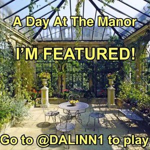 Day at the Manor Guest of the Day!!